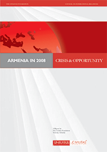 Armenia in 2008: Crisis & Opportunity